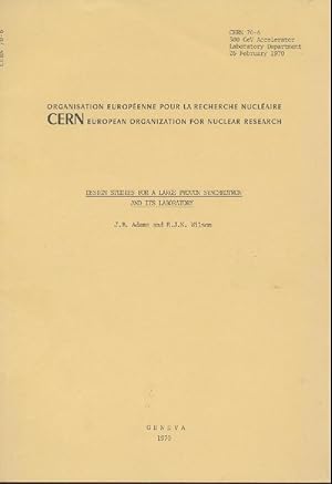 Bild des Verkufers fr Design Studies for a large Proton Synchrotron and its Laboratory. zum Verkauf von Antiquariat Kaner & Kaner GbR