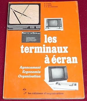 Seller image for LES TERMINAUX A ECRAN - Agencement - Ergonomie - Organisation for sale by LE BOUQUINISTE