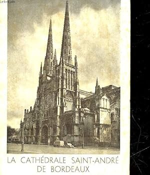 Seller image for LA CATHEDRALE SAINT-ANDRE DE BORDEAUX for sale by Le-Livre