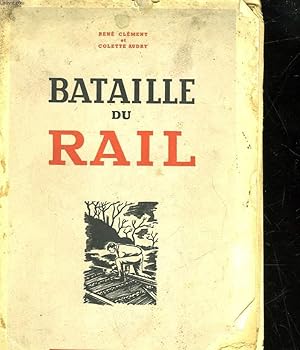 Seller image for BATAILLE DU RAIL for sale by Le-Livre