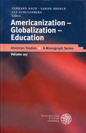Immagine del venditore per Americanization - Globalization - Education. venduto da Antiquariat am Flughafen