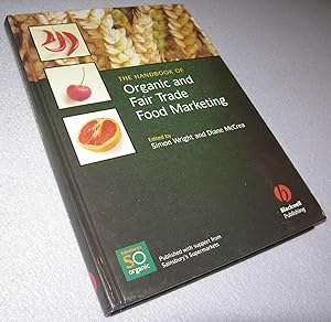 Image du vendeur pour The Handbook of Organic and Fairtrade Food Marketing mis en vente par Bramble Books