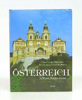 Österreich. Schlösser, Burgen und Klöster. Mit acht Essays von Karl Heinz Ritschel.