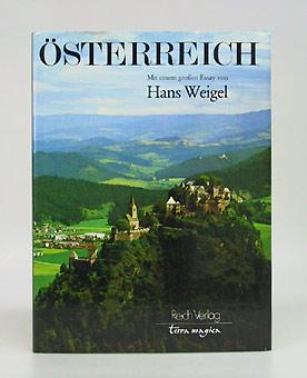 Österreich. Die neunstimmige Symphonie. Mit einem großen Essay von Hans Weigel.