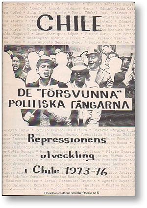 Chile De "Forsvunna" Politiska Fangarna: Repressions utveckling, Chile 1973-1976