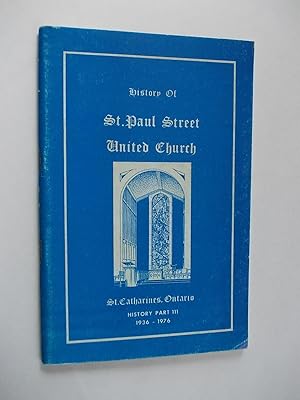 History of St. Paul Street United Church. History, Part III, 1936-1976.