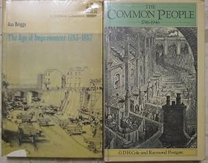 Seller image for The Age of Improvement 1783~1867. A history of England / The Common People 1746~1946 (2 libros) for sale by Libros Dickens