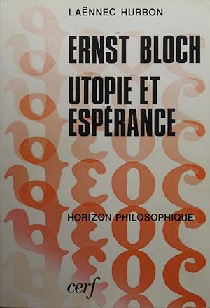 Imagen del vendedor de Ernst Bloch Utopie et esprance a la venta por Bouquinerie L'Ivre Livre