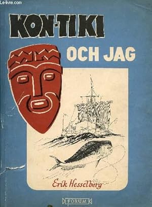 Immagine del venditore per KON-TIKI OCH JAG venduto da Le-Livre