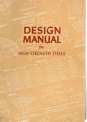 Bild des Verkufers fr Design Manual for High-Stength Steels zum Verkauf von Bookfeathers, LLC