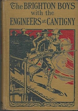 Imagen del vendedor de The Brighton Boys with the Engineers at Cantigny (#6 in Series) a la venta por Dorley House Books, Inc.