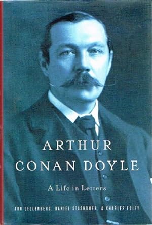 Imagen del vendedor de Arthur Conan Doyle A Life in Letters a la venta por Round Table Books, LLC