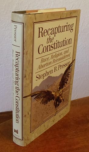Recapturing the Constitution: Race, Religion, and Abortion Reconsidered.