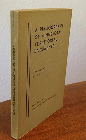 A Bibliography of Minnesota Territorial Documents.