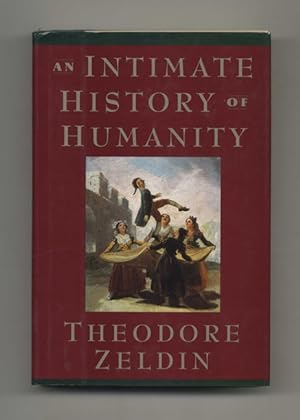 Bild des Verkufers fr An Intimate History of Humanity - 1st US Edition/1st Printing zum Verkauf von Books Tell You Why  -  ABAA/ILAB