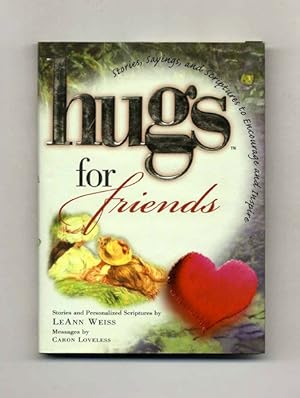 Immagine del venditore per Hugs for Friends: Stories, Sayings, and Scriptures to Encourage and Inspire venduto da Books Tell You Why  -  ABAA/ILAB