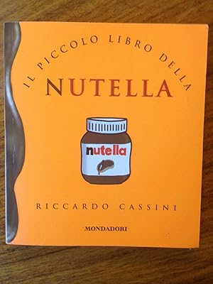 Immagine del venditore per Il piccolo libro della Nutella (Biblioteca umoristica Mondadori) venduto da Epilonian Books