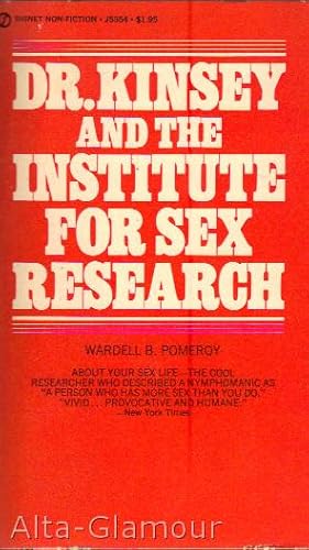 Bild des Verkufers fr DR. KINSEY AND THE INSTITUTE FOR SEX RESEARCH zum Verkauf von Alta-Glamour Inc.