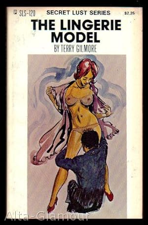 Seller image for THE LINGERIE MODEL Secret Lust Series for sale by Alta-Glamour Inc.