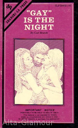 Seller image for "GAY" IS THE NIGHT for sale by Alta-Glamour Inc.