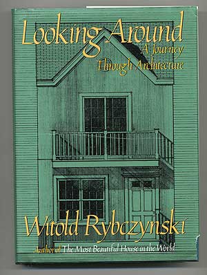 Seller image for Looking Around: A Journey Through Architecture for sale by Between the Covers-Rare Books, Inc. ABAA