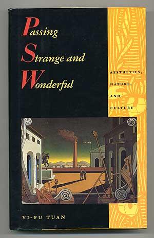 Bild des Verkufers fr Passing Strange and Wonderful: Aesthetics, Nature, and Culture zum Verkauf von Between the Covers-Rare Books, Inc. ABAA