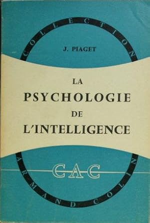 Bild des Verkufers fr La psychologie de l intelligence. zum Verkauf von Steven Wolfe Books