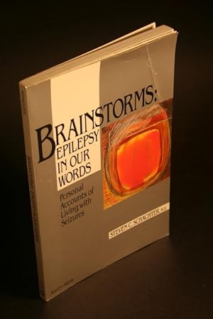 Seller image for Brainstorms -- epilepsy in our words: personal accounts of living with seizures. for sale by Steven Wolfe Books