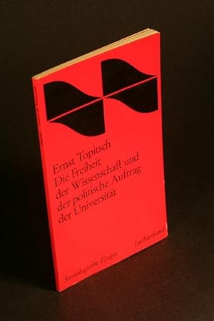 Seller image for Die Freiheit der Wissenschaft und der politische Auftrag der Universitt. for sale by Steven Wolfe Books