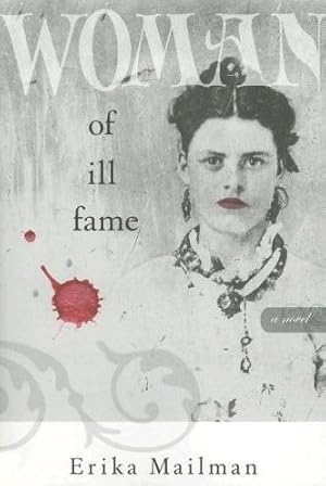 Seller image for Woman of Ill Fame for sale by Bookmarc's