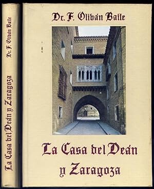 Seller image for La Casa del Dean y Zaragoza. Monografa histrico-artstica. for sale by Hesperia Libros