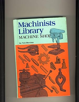 Machinists Library Machine Shop