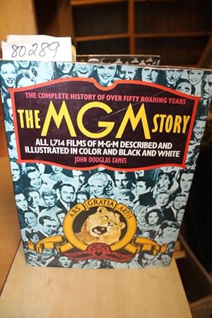 Seller image for THE MGM STORY: A Complete History of Over Fifty Roaring Years for sale by Princeton Antiques Bookshop