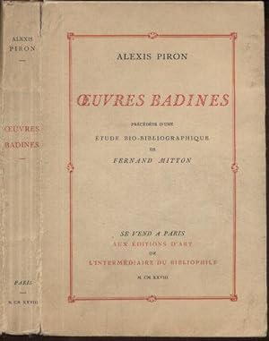 Imagen del vendedor de Oeuvres Badines. Prcdes d'une tude bio-bibliographique de Fernand Mitton. a la venta por Antiquariat Dwal