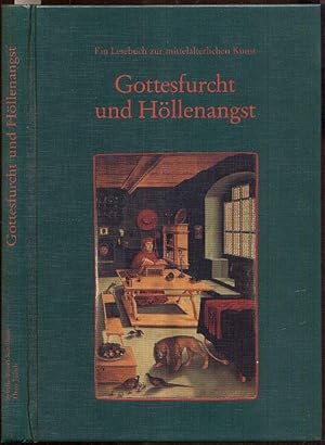 Image du vendeur pour Gottesfurcht und Hllenangst. Ein Lesebuch zur mittelalterlichen Kunst. mis en vente par Antiquariat Dwal