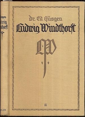 Bild des Verkufers fr Ludwig Windthorst. Sein Leben, sein Wirken. Neue vermehrte Ausgabe. 7. bis 16. Tausend. zum Verkauf von Antiquariat Dwal