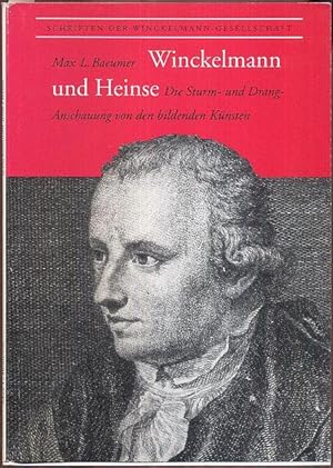 Bild des Verkufers fr Winckelmann und Heinse. Die Sturm-und-Drang-Anschauung von den bildenden Knsten. zum Verkauf von Antiquariat Dwal