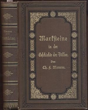 Imagen del vendedor de Marksteine in der Geschichte der Vlker 1492-1880. Gymasial- und ffentliche Vortrge. a la venta por Antiquariat Dwal