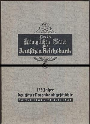 Von der Königlichen Bank zur Deutschen Reichsbank. 175 Jahre deutscher Notenbankgeschichte. 20. J...