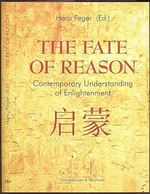 Immagine del venditore per The Fate of Reason. Contemporary Understanding of Enlightenment. venduto da Antiquariat Dwal