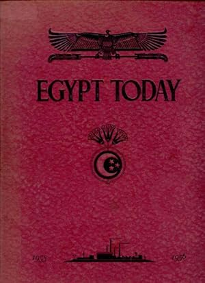 Egypt Today. An Illustrated Review. Published in the interests of Egyptian Finance, Industry and ...