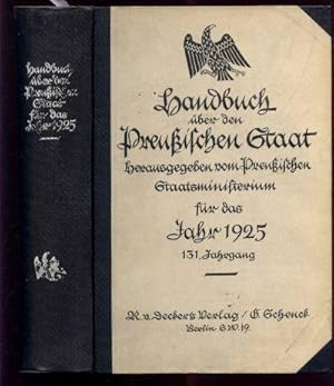 Seller image for Handbuch ber den Preuischen Staat. Hrsg. vom Preuischen Staatsministerium fr das Jahr 1925. 131. Jahrgang. for sale by Antiquariat Dwal