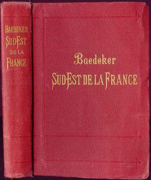 Le Sud-Est de la France du Jura à la Méditerrannée y compris la Corse. Manuel du voyageur. 8. édi...