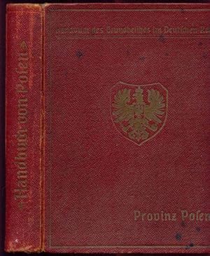 Bild des Verkufers fr Handbuch des Grundbesitzes im Deutschen Reiche. Unter Mitwirkung der kniglichen Behrden und der Landwirtschaftskammern nach amtlichen Quellen bearbeitet. Provinz Posen. 9. gnzlich umgearbeitete Auflage. zum Verkauf von Antiquariat Dwal