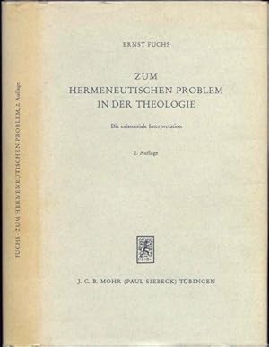 Bild des Verkufers fr Zum hermeneutischen Problem in der Theologie. Die existentiale Interpretation. 2. durchgesehene Auflage. zum Verkauf von Antiquariat Dwal