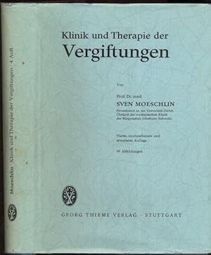 Klinik und Therapie der Vergiftungen. 4. neubearteitete und erweiterterte Auflage.