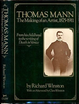 Seller image for Thomas Mann. The Making of an Artist. 1875-1911. With an Afterword by Clara Winston. for sale by Antiquariat Dwal