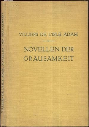 Seller image for Novellen der Grausamkeit. Verdeutscht von Wilhelm Lwinger. for sale by Antiquariat Dwal