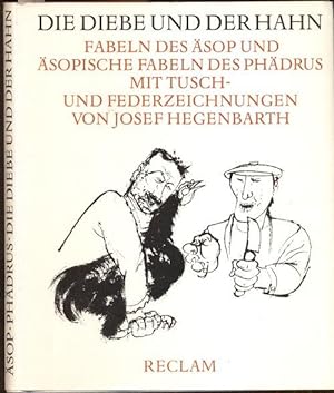 Die Diebe und der Hahn. Fabeln des Äsop und Äsopische Fabeln des Phädrus. (2. Aufl.).