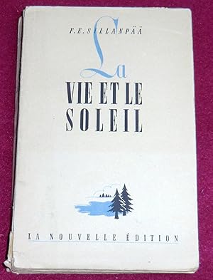 Seller image for LA VIE ET LE SOLEIL - Roman for sale by LE BOUQUINISTE